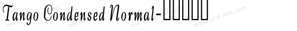 Tango Condensed Normal字体转换